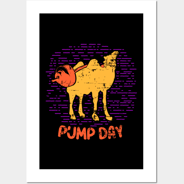 Pump Day T-Shirt weightlifting camel Wall Art by biNutz